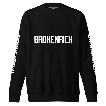 Broken Rich Men's Premium Sweatshirt